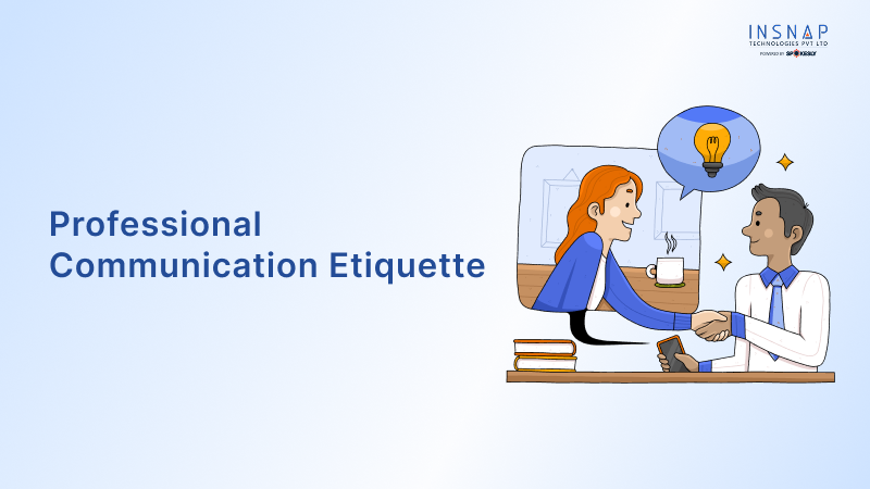 Professional Communication Etiquette — Call, Email & Customer Interaction Excellence